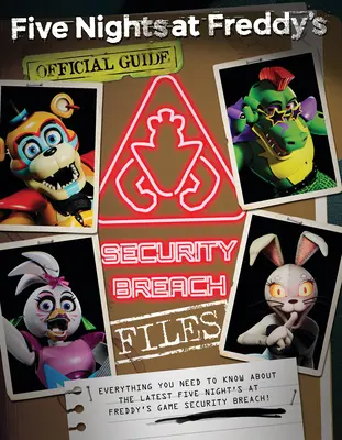 The Security Breach Files: Ein Afk-Buch (Five Nights at Freddy's) - The Security Breach Files: An Afk Book (Five Nights at Freddy's)