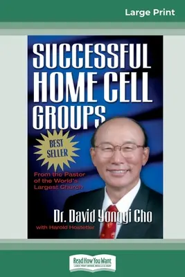 Erfolgreiche Hauskreise (16pt Large Print Edition) - Successful Home Cell Groups (16pt Large Print Edition)