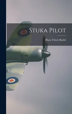 Stuka-Pilot - Stuka Pilot