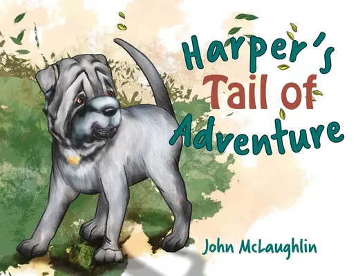 Harpers Schwanz des Abenteuers - Harper's Tail of Adventure