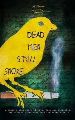 Tote Männer schnarchen noch - Dead Men Still Snore