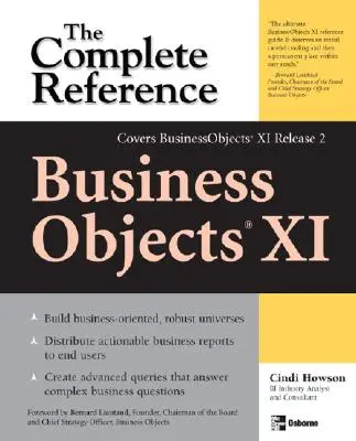 Businessobjects XI (Release 2): Die vollständige Referenz - Businessobjects XI (Release 2): The Complete Reference