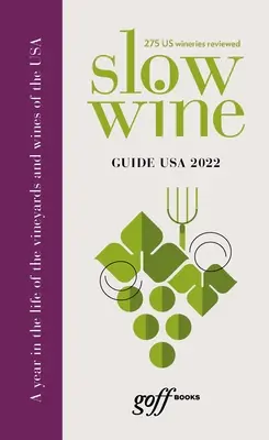 Slow Wine Führer USA - Slow Wine Guide USA