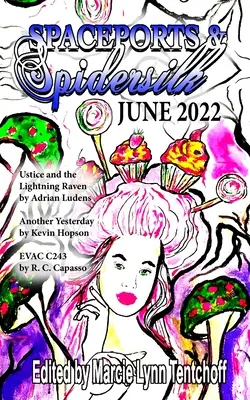 Raumfahrt & Spidersilk Juni 2022 - Spaceports & Spidersilk June 2022