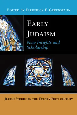 Frühes Judentum: Neue Einsichten und neue Forschung - Early Judaism: New Insights and Scholarship