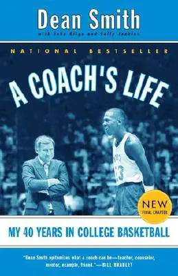 Das Leben eines Trainers: Meine 40 Jahre im College-Basketball - A Coach's Life: My 40 Years in College Basketball