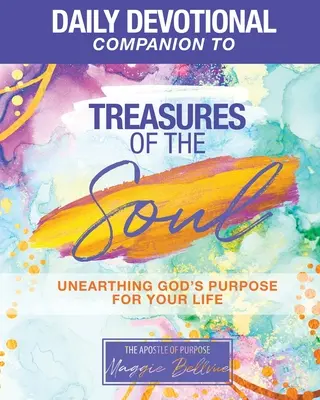 THE PURPOSE DEVOTIONAL - Biblische Illustrationen von Menschen, die in Gottes Absicht lebten - THE PURPOSE DEVOTIONAL - Biblical Illustrations of Those Who Lived in God's Purpose