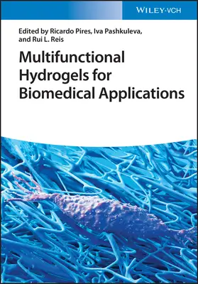 Multifunktionale Hydrogele für biomedizinische Anwendungen - Multifunctional Hydrogels for Biomedical Applications