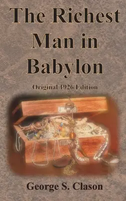 Der reichste Mann Babylons Originalausgabe von 1926 - The Richest Man in Babylon Original 1926 Edition