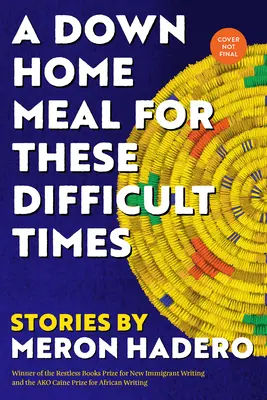 Eine bodenständige Mahlzeit für schwierige Zeiten: Geschichten - A Down Home Meal for These Difficult Times: Stories