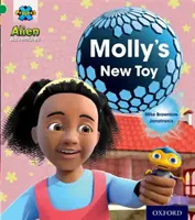 Projekt X: Alien Adventures: Grün: Mollys neues Spielzeug - Project X: Alien Adventures: Green: Molly's New Toy