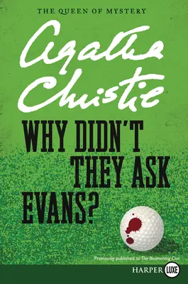 Warum haben sie nicht Evans gefragt? - Why Didn't They Ask Evans?