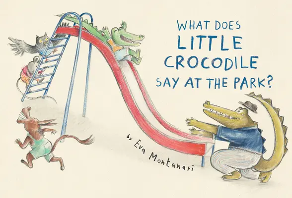 Was sagt das kleine Krokodil im Park? - What Does Little Crocodile Say at the Park?