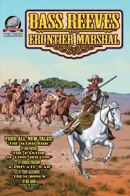 Bass Reeves Frontier Marshal Band 4 - Bass Reeves Frontier Marshal Volume 4