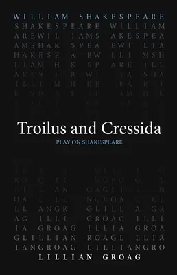 Troilus und Cressida - Troilus and Cressida