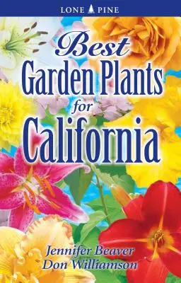 Die besten Gartenpflanzen für Kalifornien - Best Garden Plants for California