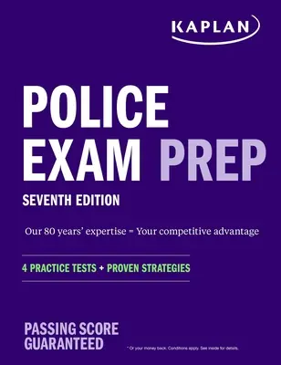 Polizei-Prüfungsvorbereitung 7. Auflage: 4 Übungstests + Bewährte Strategien - Police Exam Prep 7th Edition: 4 Practice Tests + Proven Strategies