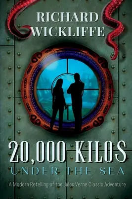 20.000 Kilo unter dem Meer: Eine moderne Nacherzählung des klassischen Jules-Verne-Abenteuers - 20,000 Kilos Under the Sea: A Modern Retelling of the Jules Verne Classic Adventure