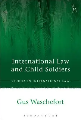 Internationales Recht und Kindersoldaten - International Law and Child Soldiers