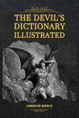 Das illustrierte Wörterbuch des Teufels - The Devil's Dictionary Illustrated