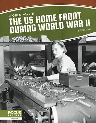 Die Heimatfront der USA während des Zweiten Weltkriegs - The Us Home Front During World War II