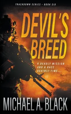 Teufelsbrut: Ein Militär-Thriller von Steve Wolf - Devil's Breed: A Steve Wolf Military Thriller