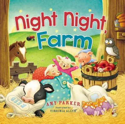 Nacht Nacht, Bauernhof - Night Night, Farm