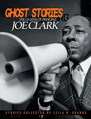 Geistergeschichten: Die Legende von Schuldirektor Joe Clark - Ghost Stories: The Legend of Principal Joe Clark
