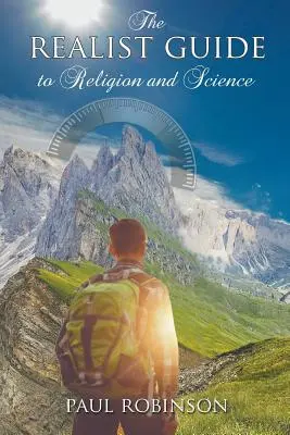 Der realistische Leitfaden für Religion und Wissenschaft - The Realist Guide to Religion and Science