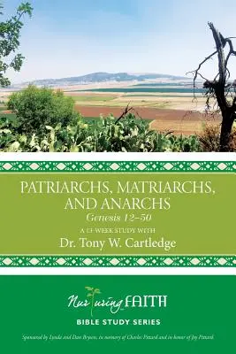 Patriarchen, Matriarchen und Anarchen: Genesis 12-50 - Patriarchs, Matriarchs, and Anarchs: Genesis 12-50