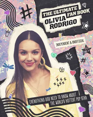 Olivia Rodrigo: Das ultimative Fanbuch - Olivia Rodrigo: The Ultimate Fan Book