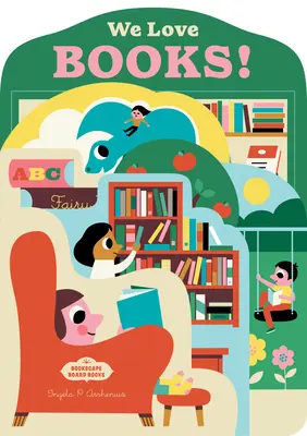 Bookscape Board Books: Wir lieben Bücher! - Bookscape Board Books: We Love Books!