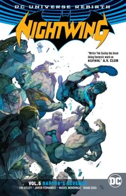 Nightwing Band 5: Die Rache des Raptors (Wiedergeburt) - Nightwing Vol. 5: Raptor's Revenge (Rebirth)