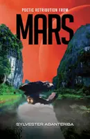 Poetische Vergeltung vom Mars - Poetic Retribution From Mars