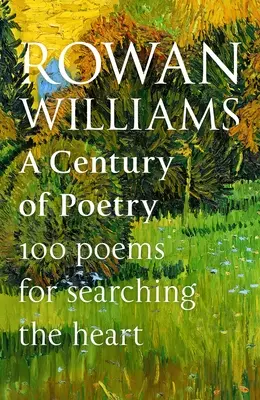 Ein Jahrhundert der Poesie: 100 Gedichte für die Suche nach dem Herzen - A Century of Poetry: 100 Poems for Searching the Heart