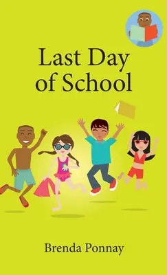 Letzter Tag der Schule - Last Day of School