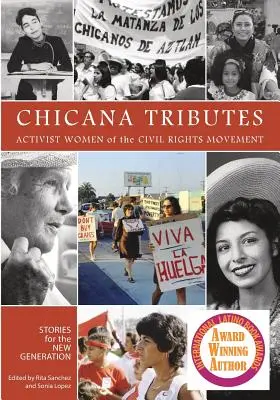 Chicana-Tribute: Aktivistinnen der Bürgerrechtsbewegung - Geschichten für die neue Generation - Chicana Tributes: Activist Women of the Civil Rights Movement - Stories for the New Generation