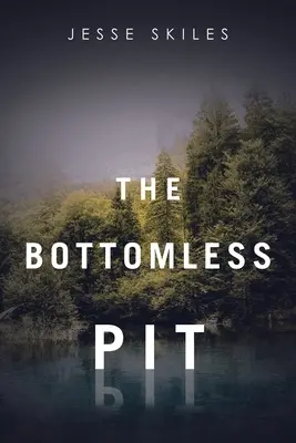 Die bodenlose Grube - The Bottomless Pit
