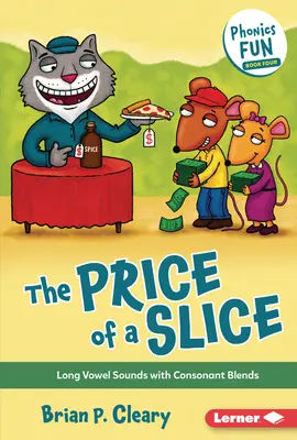 Der Preis eines Stücks: Lange Vokallaute mit Konsonantenmischungen - The Price of a Slice: Long Vowel Sounds with Consonant Blends