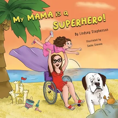Meine Mama ist eine Superheldin! - My Mama is a Superhero!