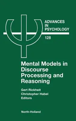 Mentale Modelle in Diskursverarbeitung und Argumentation: Band 128 - Mental Models in Discourse Processing and Reasoning: Volume 128