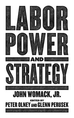 Arbeitermacht und Strategie - Labor Power and Strategy
