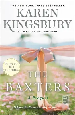 Die Baxters: Eine Vorgeschichte - The Baxters: A Prequel