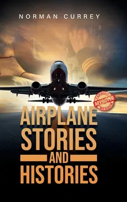 Flugzeuggeschichten und Historien - Airplane Stories and Histories