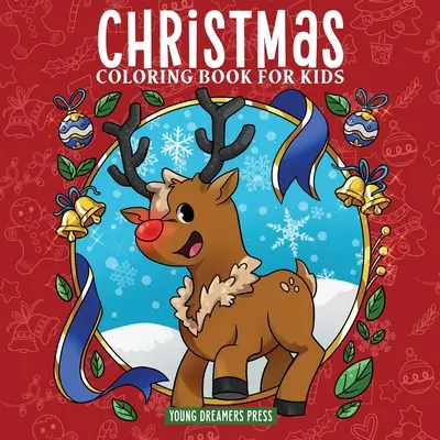 Weihnachts-Malbuch für Kinder: Weihnachtsbuch für Kinder im Alter von 4-8, 9-12 - Christmas Coloring Book for Kids: Christmas Book for Children Ages 4-8, 9-12