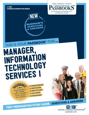 Manager, Informationstechnische Dienste I (C-4481): Sparbücher StudienführerBand 4481 - Manager, Information Technology Services I (C-4481): Passbooks Study Guidevolume 4481