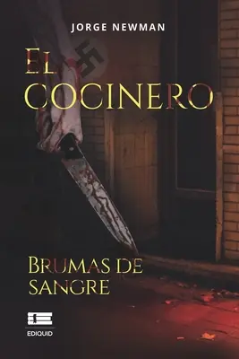 El cocinero. Brumas de sangre