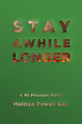 Bleiben Sie noch ein wenig länger - Stay Awhile Longer