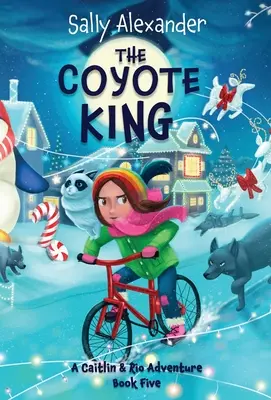 Der Kojotenkönig: Ein Abenteuer von Caitlin und Rio - The Coyote King: A Caitlin & Rio Adventure