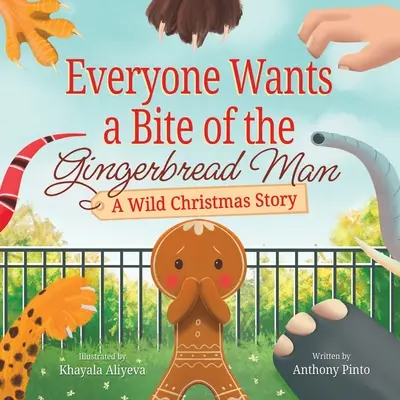 Jeder will einen Bissen vom Lebkuchenmann: Eine wilde Weihnachtsgeschichte - Everyone Wants a Bite of the Gingerbread Man: A Wild Christmas Story